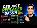 CSS Just Replaced SASS CSS Variables clamp calc Modern CSS Logic 2026
