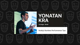 Nodejs Runtime Performance Tips - Yonatan Kra