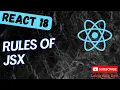 11 Rules Of writing JSX Code Difference between JSX and Regular HTML code in React App - React18