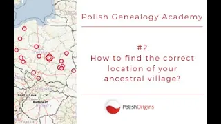 Polish Genealogy How to find the correct location of the birthplace of your ancestors