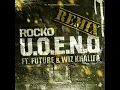 U.O.E.N.O. Remix (feat. Future & Wiz Khalifa)