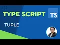 TypeScript Part10 - Tuple in TypeScript