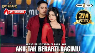 laila ayu ft irwan krisdiyanto aku tak berarti bagimu simpatik music
