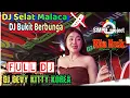 Lagu DJ SELAT MALACA ❌ DJ BUKIT BERBUNGA ❌ OT WIKA MUSIK ‼️ FULL DJ DEVY KITTY KOREA