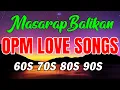 Download Lagu 🎶 Mga Lumang 🎶 OPM SONGS - 60s 70s 80s 90s - Pure Tagalog Pinoy Old Love Songs