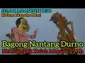 Download Lagu Bagong Nggleleng Nantang Durno Nek Sampek Kalah Arep Meguru 25 Tahun (SEMAR MBANGUN DESO)