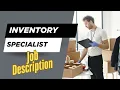 Job description of Inventory Specialist - Role Responsibilities Skills