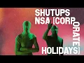 Download Lagu Shutups - NSA (Corporate Holidays) (Official Music Video)