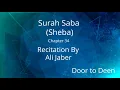 Download Lagu Surah Saba (Sheba) Ali Jaber  Quran Recitation