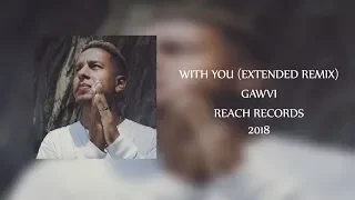 Download GAWVI - With You (feat. @ImChrisKardiac) | Reach Records MP3