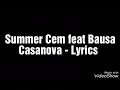 Summer Cem Casanova Lyrics Real!!!!