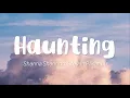 Download Lagu Shanna Shannon , Stevan Pasaribu - Haunting (Lirik)