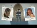 Taylor Swift - Style (Original vs. Taylor's Version Split Audio / Comparison)