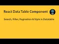 React Data Table Component Search Filter Pagination Styling