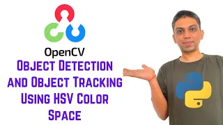 OpenCV Python Tutorial For Beginners 14 - Object Detection and Object Tracking Using HSV Color Space