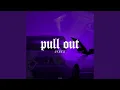 Lagu PULL OUT