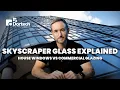 Why Commercial Glazing Is Different and How It Gets Replaced