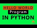 Hello World Programming In Python In Hindi Complete Python Tutorial For Beginners In Hindi 2020