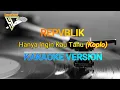 Download Lagu Karaoke Hanya Ingin Kau Tahu Dangdut Koplo - Repvblik