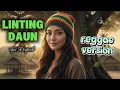 Lagu LINTING DAUN – Ayi Kreepeek | Cover Reggae Version (Amore Musik Digital Lab)