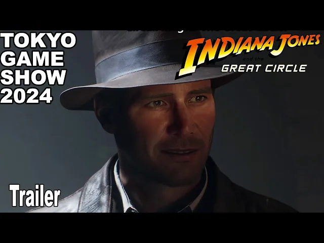 Indiana Jones and the Great Circle TGS 2024 Trailer