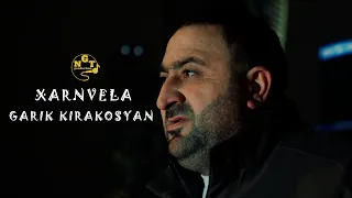 Garik Kirakosyan - Xarnvela hogis