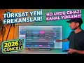 Tum Uydu Alicilari Kanal Guncelleme 16 Agustos 2026 Turksat Yeni Frekans Yukleme