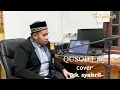 Download Lagu AMR DIAB QUSAD AINY - Tgk Syahril (cover)