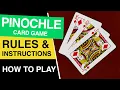 How to Play Pinochle Card Game