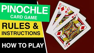 How to Play Pinochle Card Game