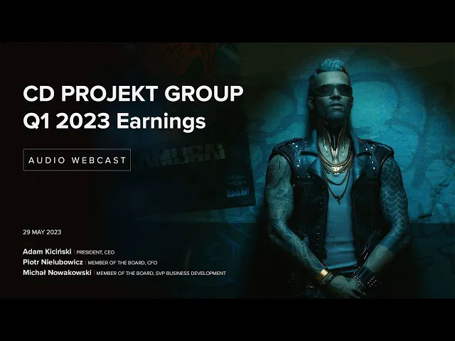 [EN] CD PROJEKT Group Q1 2023 earnings conference - audio webcast