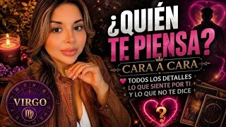 ♍️ VIRGO ❤️‍🔥 ¿QUIÉN NO LOGRA SACARTE DE SU CABEZA? 👀 LAS CARTAS LO REVELAN