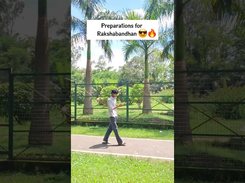 Preparation For Rakshabandhan 😎🔥 ##shorts #funny #ytshorts #rakshabandhan