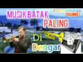 Lagu Uning-uningan Batak paling aduhai dan merdu didengar