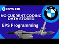 F30 used EPS programming No Current Coding Data Stored