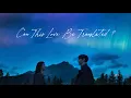 Lagu [FMV] 愛情要怎麼翻譯？ Can This Love Be Translated ?  OST Daydream - Wendy 