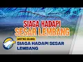 Lagu Telusur Kasus - Siaga Hadapi Sesar Lembang