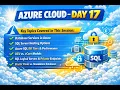Azure SQL Explained - DTU vs vCore Elastic Pool Private Endpoint More Day 17