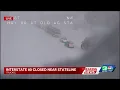 Heavy snow spinouts shut down Interstate 80 traffic at the Nevada state line