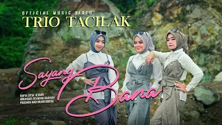 trio tacilak sayang bana official music video 