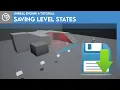 Unreal Engine 4 Tutorial - Saving Level States