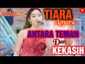 Download Lagu ANTARA TEMAN DAN KEKASIH TIARA AMORA‼️DANGDUT KLASIK VURALL‼️