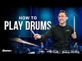 How To Play The Drums