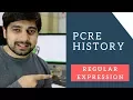 PCRE History in Regular Expression