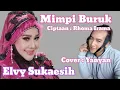 Download Lagu Mimpi Buruk - Elvy Sukaesih - Cover yanyan@yanyanbriyan channel