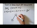 Trick to draw lewis dot structure of nitrite ion