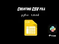 CSV creating CSV file access through python in