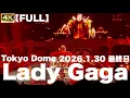 Lagu 【Lady Gaga】4K FULL LIVE 東京ドーム 2026.1.30