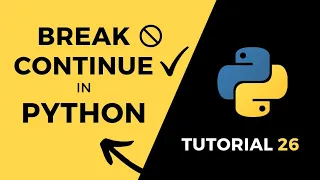 Tutorial Break Continue in Python