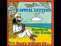 Capital Letters - Smoking My Ganja 12''Mix